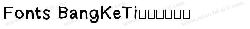 Fonts BangKeTi字体转换
